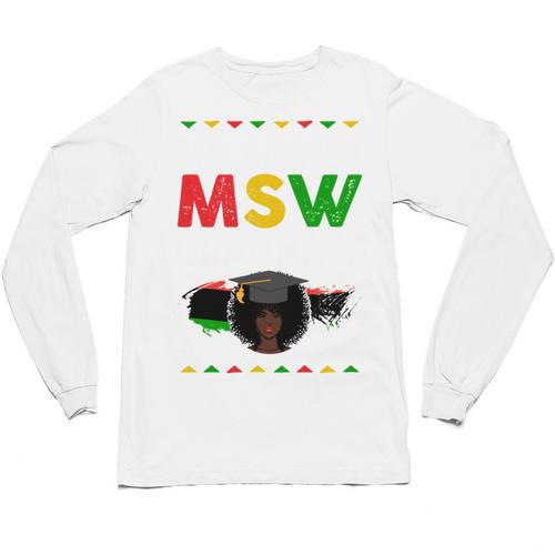 Queen MSW Social Work Grads Masters Graduation Unisex Long Sleeve T-Shirt - Best Gift Smart