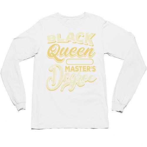 Queen Proud Masters Graduation Unisex Long Sleeve T-Shirt - Best Gift Smart