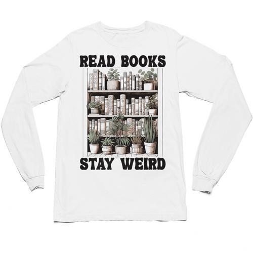Read Books Stay Weird Book Lover Joke Introvert Reading Premium Unisex Long Sleeve T-Shirt - Raresse