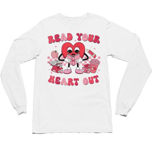 Read Your Heart Out Valentines Day Teachers Book Lovers Unisex Long Sleeve T-Shirt - Bookorys