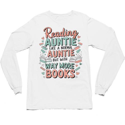 Reading Auntie Book Lover For Bookworm Aunt Unisex Long Sleeve T-Shirt - Bookorys CA