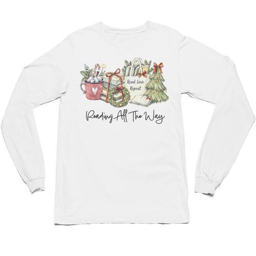 Reading All The Way Christmas Book Lover For Women And Teens Unisex Long Sleeve T-Shirt - Bookorys AU