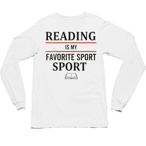 Reading Is My Favorite Sport Book Lover Saying Quote Unisex Long Sleeve T-Shirt - Bookorys AU