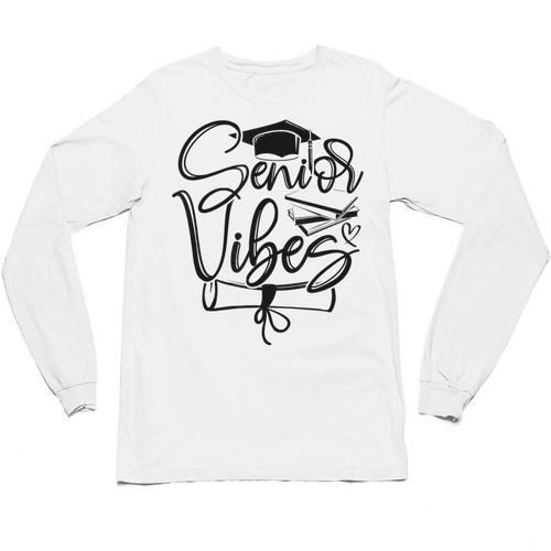 That Says Senior Vibes Graduation Diploma School Spirit Unisex Long Sleeve T-Shirt - Best Gift Smart