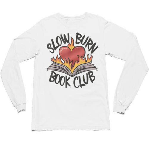 Slow Burn Book Club Romantasy Trope Smut Dark Romance Reader Unisex Long Sleeve T-Shirt - Bookorys UK