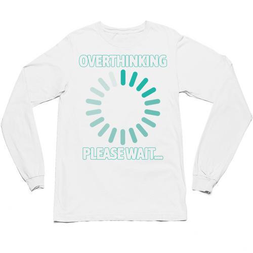 Social Introvert's Overthinking Please Wait Awkward Humor Unisex Long Sleeve T-Shirt - Raresse