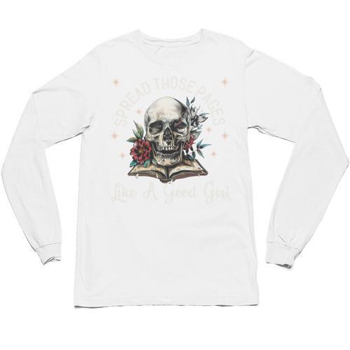 Spread Those Pages Like A Good Girl Dark Romance Smutt Books Unisex Long Sleeve T-Shirt - Bookorys