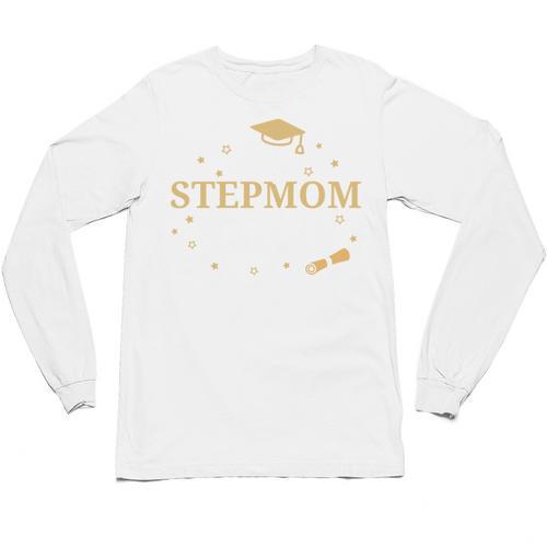 My Stepmom Did It Proud Class Senior Graduate Graduation Unisex Long Sleeve T-Shirt - Best Gift Smart