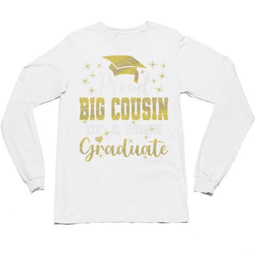 Super Proud Big Cousin Of 2025 Graduate Graduation Family Premium Unisex Long Sleeve T-Shirt - Best Gift Smart