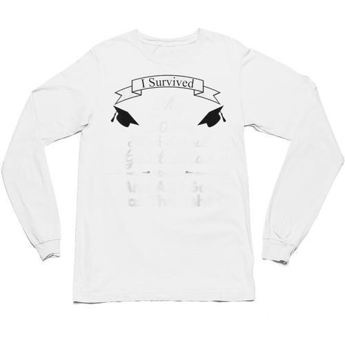 I Survived My Son's High School Graduation Shirt Graduate Unisex Long Sleeve T-Shirt - Best Gift Smart