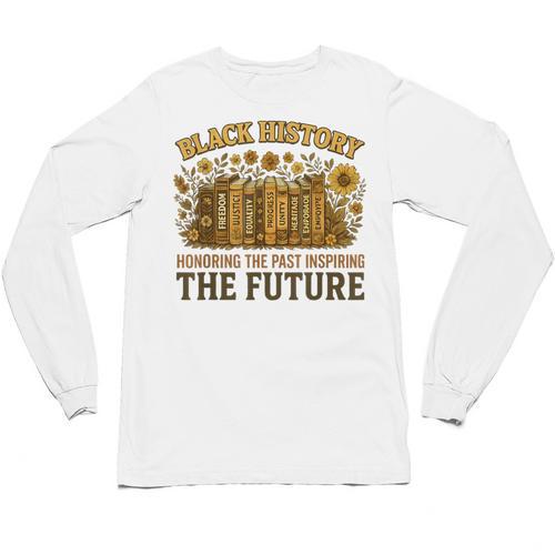 History Honoring Past Inspiring The Future Book Unisex Long Sleeve T-Shirt - Bookorys