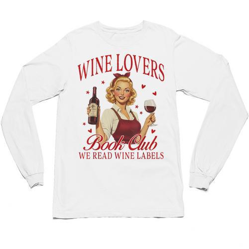 Valentine’s Day Wine Lovers Book Club We Read Wine Labels Unisex Long Sleeve T-Shirt - Bookorys UK