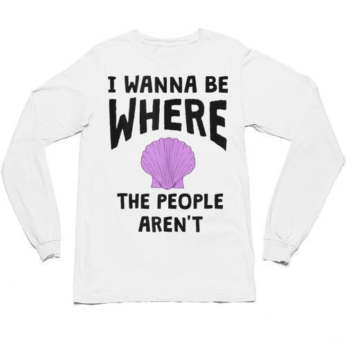 I Wanna Be Where The People Aren't Introvert Unisex Long Sleeve T-Shirt - Raresse