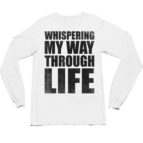 Whispering My Way Through Life Sayings For Introverts Unisex Long Sleeve T-Shirt - Raresse