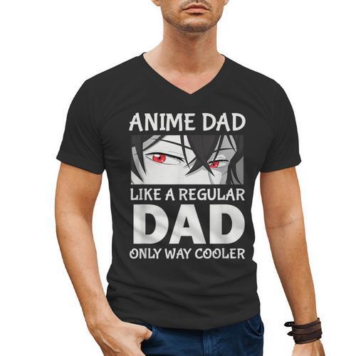 Anime Dad Like A Regular Dad Only Cooler Fathers Day Otaku Men's V-Neck T-Shirt - Father's Day Fun