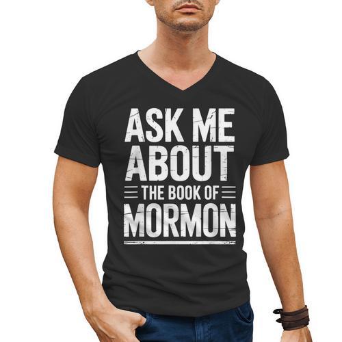 Ask Me About The Book Of Mormon Men's V-Neck T-Shirt - Bookorys DE
