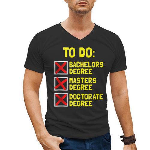 Bachelors Masters Doctorate Degree DR PHD Graduation Men's V-Neck T-Shirt - Best Gift Smart