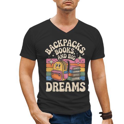 Backpacks Books And Big Dreams Cute Back To School Men's V-Neck T-Shirt - Bookorys