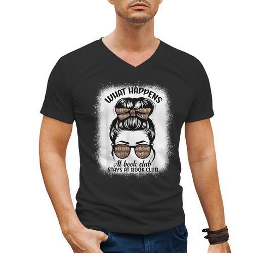 Book Lover What Happens At Book Club Stays Messy Bun Girls Men's V-Neck T-Shirt - Bookorys CA