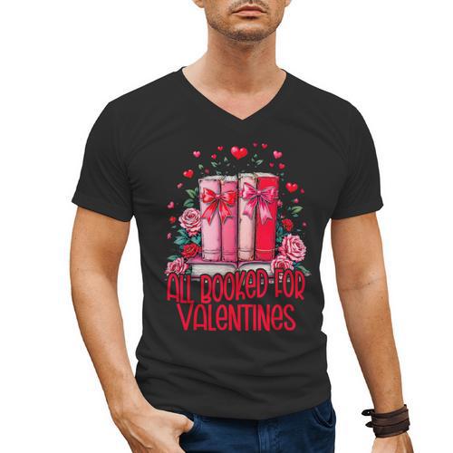 All Booked For Valentines Book Lovers Teacher Valentines Men's V-Neck T-Shirt - Bookorys