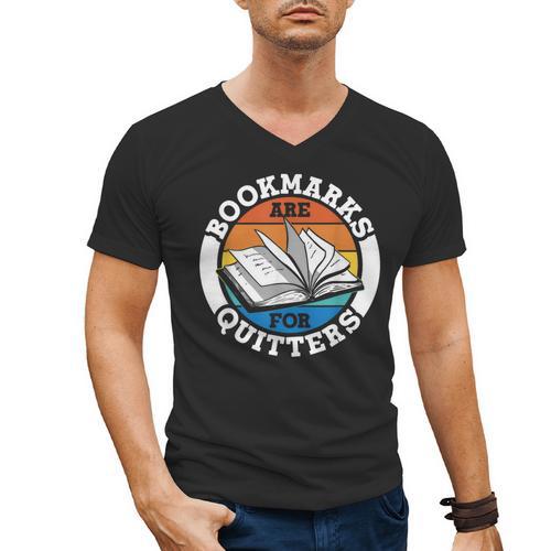 Bookmarks Are For Quitters Reader Read Book Reading Men's V-Neck T-Shirt - Bookorys