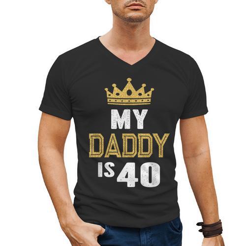 My Daddy Is 40 Years Old 40th Dad's Birthday For Him Men's V-Neck T-Shirt - Father's Day Fun