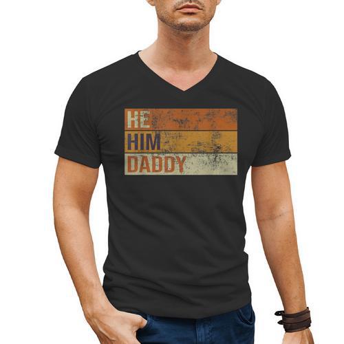 Daddy Lover Valentine Quote He Him Daddy Men's V-Neck T-Shirt - Father's Day Fun