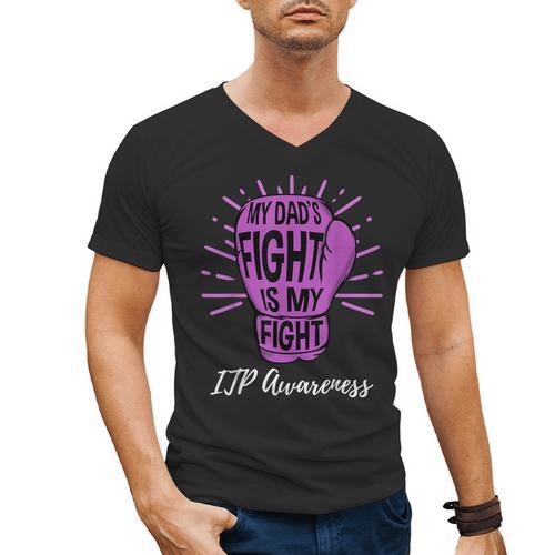 My Dads Fight Is My Fight Immune ITP Awareness Men's V-Neck T-Shirt - Father's Day Fun