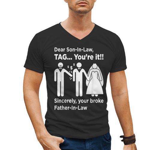 Dear Son-In-Law Father Of The Bride Dad Wedding Marriage Men's V-Neck T-Shirt - Father's Day Fun