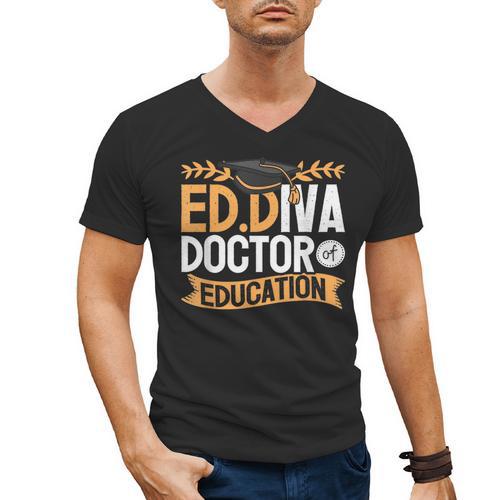 Doctor Of Education EdD Graduation ED Diva Men's V-Neck T-Shirt - Best Gift Smart