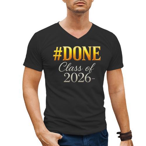 Done Class Of 2026 Graduation Men's V-Neck T-Shirt - Best Gift Smart