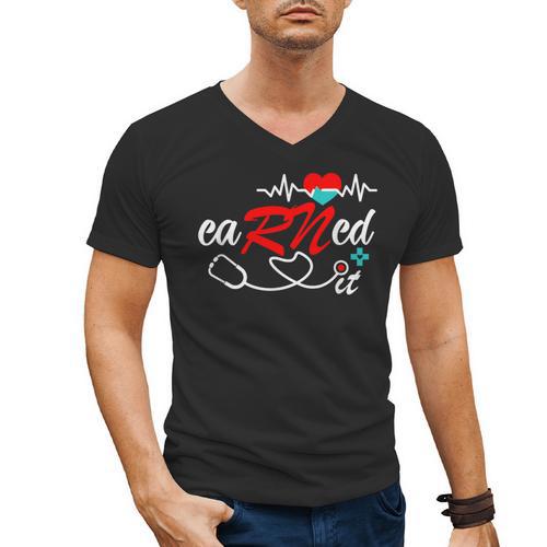 Earned It RN Nurse Graduation RN & LPN Nursing Men's V-Neck T-Shirt - Best Gift Smart