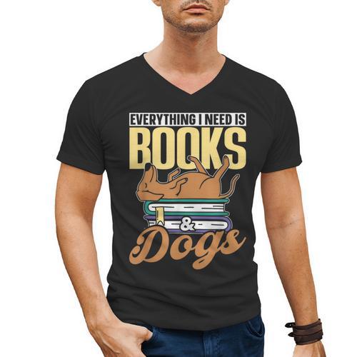 Everything I Need Is Books & Dogs Reader Book Read Reading Men's V-Neck T-Shirt - Bookorys