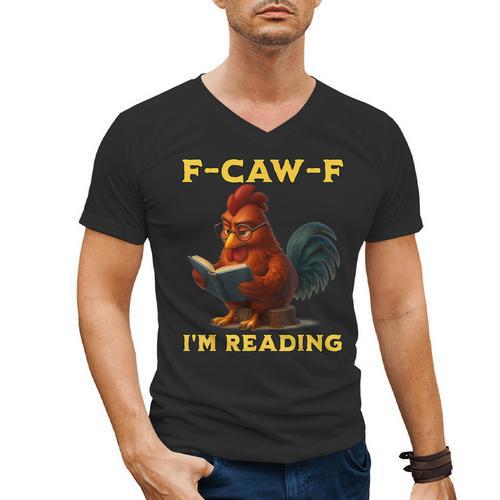 F-CAW-F I'm Reading Chicken Book Lover Introvert Meme Men's V-Neck T-Shirt - Bookorys UK