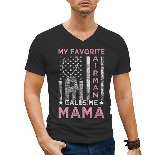 My Favorite Airman Calls Me Mama Airman Graduation Mom Men's V-Neck T-Shirt - Best Gift Smart