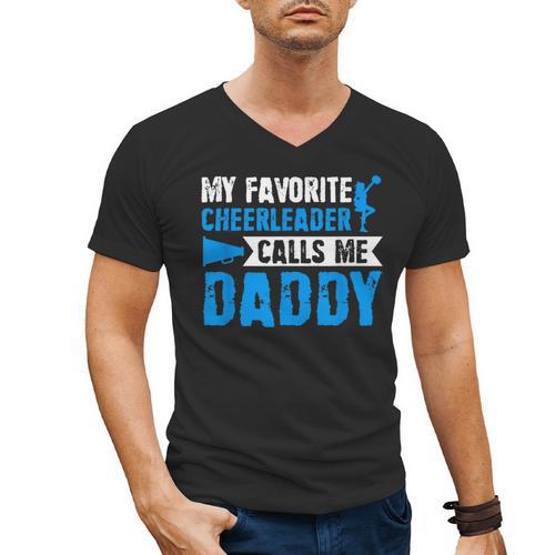 My Favorite Cheerleader Calls Me Daddy Cheer Dad Fathers Day Men's V-Neck T-Shirt - Father's Day Fun