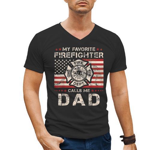 My Favorite Firefighter Calls Me Dad Fireman Father Saying Men's V-Neck T-Shirt - Father's Day Fun