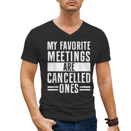 My Favorite Meetings Are Cancelled Ones Introvert Men's V-Neck T-Shirt - Raresse