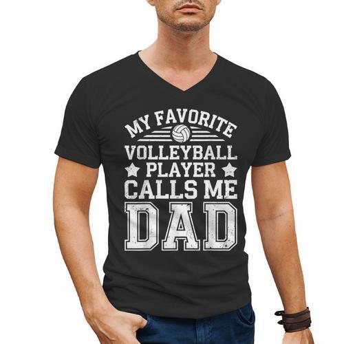 My Favorite Volleyball Player Calls Me Dad Shirt Fathers Day Men's V-Neck T-Shirt - Father's Day Fun