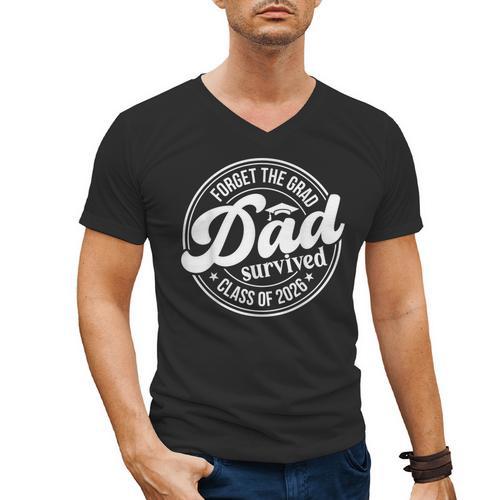 Forget The Grad Dad Survived Class Of 2026 Senior Graduation Men's V-Neck T-Shirt - Best Gift Smart