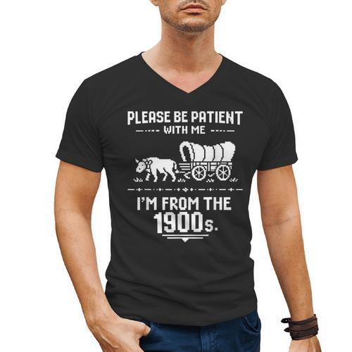 Fun Classic Please Be Patient With Me I'm From The 1900s Men's V-Neck T-Shirt - Figerry