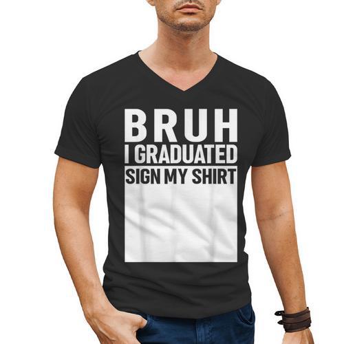 Funny College School Graduation 2025 I Graduated Sign My Men's V-Neck T-Shirt - Best Gift Smart