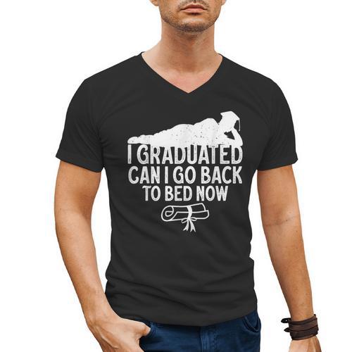 I Graduated Can I Go Back To Bed Now Graduation Men Men's V-Neck T-Shirt - Best Gift Smart