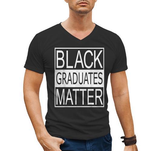Graduation Graduates Matter T-Shirt Men's V-Neck T-Shirt - Best Gift Smart