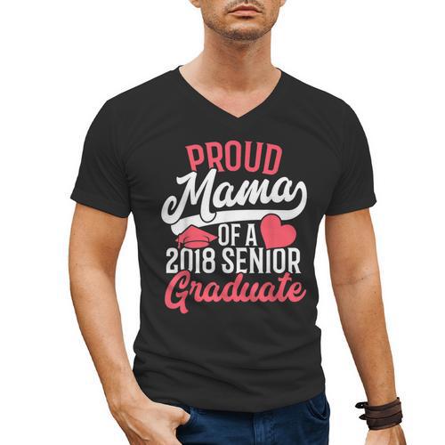 Graduation T Shirt For Mom Proud Mama Of 2018 Senior Tee Men's V-Neck T-Shirt - Best Gift Smart