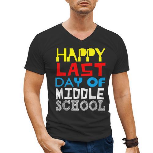Happy Last Day Of Middle School Graduation Men's V-Neck T-Shirt - Best Gift Smart