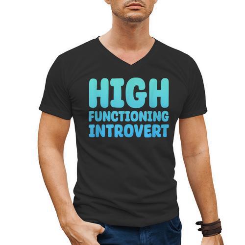 High Functioning Introvert Sarcasm Sarcastic Men's V-Neck T-Shirt - Raresse