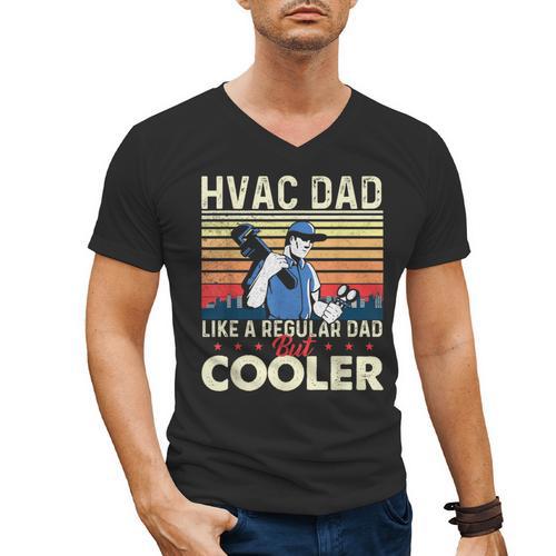 HVAC Dad Like A Regular Dad HVAC Technician AC Repairman Men's V-Neck T-Shirt - Father's Day Fun