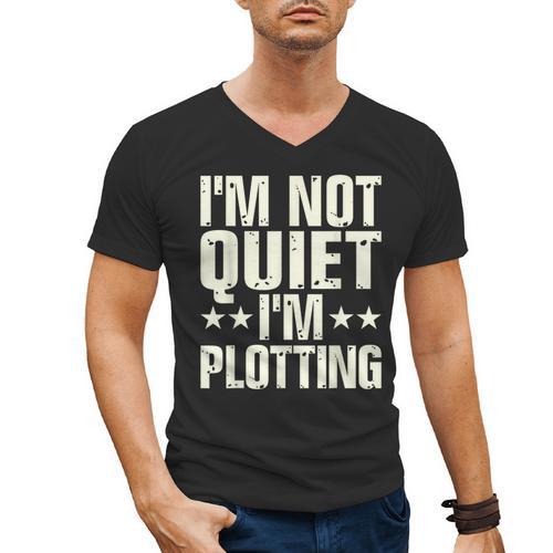 I'm Not Quiet I'm Plotting I Introvert Men's V-Neck T-Shirt - Raresse