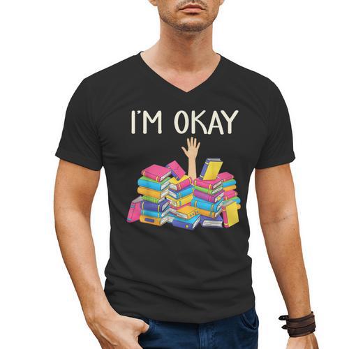 I'm Okay Book Reader Book Nerd Book Reading Lover Men's V-Neck T-Shirt - Bookorys